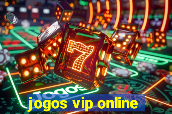 jogos vip online